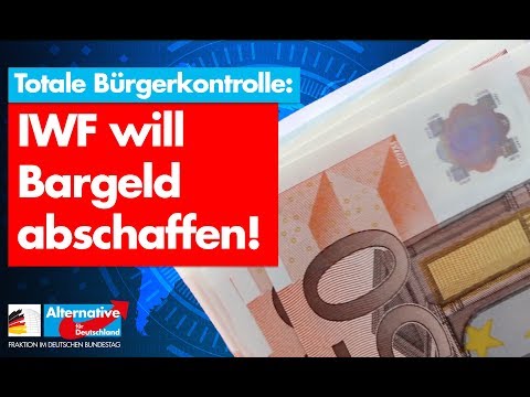 IWF will Bargeld abschaffen! - AfD-Fraktion im Bundestag